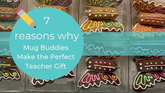 7 Reasons Why Mug Buddies Make The Perfect Gift For Teachers